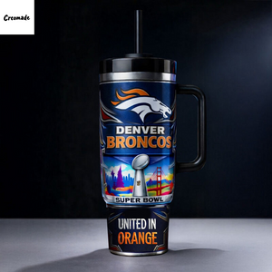 Super Bowl LX 2026 Denver Broncos United In Orange Tumbler