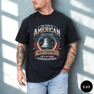 250 Years Of American Independence Shirt 250th Independence Day Shirt Liberty Bell Graphic Tee Retro American Heritage Shirt 4th Of July