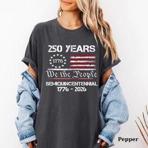 America 250th Anniversary T Shirt Soft Cotton Tee America 250th Anniversary T Shirt 250th Anniversary Sweatshirt 250th Anniversary Usa Apparel