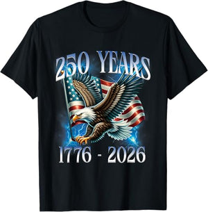 Eagle And Flag 250 Years 1776 2026 250th Birthday T Shirt Sweatshirt Hoodie