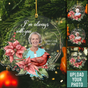 I Am Always With You - Personalized Ornament - Memorial Gift For Family