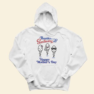 Thanks For Not Swallowing Us - Personalized Shirt - Mother's Day, Funny, Birthday Gift For Mom, Mother, Wife Apparel - Gift For Mom