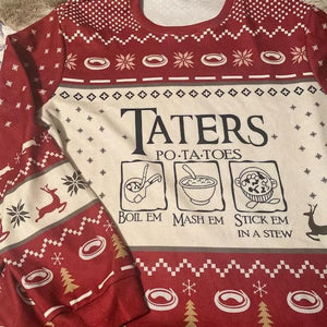 Taters Potatoes Ugly Christmas Sweater, LOTR Fans Sweater, Ugly Sweatshirt, Potatoes Sweater, Christmas Gift Sweatshirt, Xmas Ugly Sweater