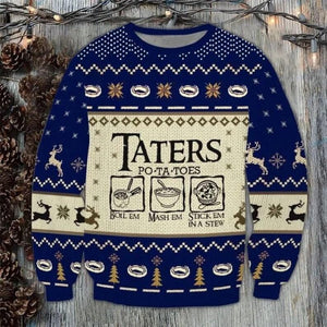 Taters Potatoes Ugly Christmas Sweater, LOTR Fans Sweater, Ugly Sweatshirt, Potatoes Sweater, Christmas Gift Sweatshirt, Xmas Ugly Sweater
