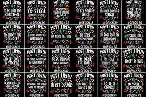 144 Quotes Most Likely to Christmas Shirt, Family Matching Christmas T-Shirts, Christmas Shirt, Funny Christmas Shirt, Family Pajamas