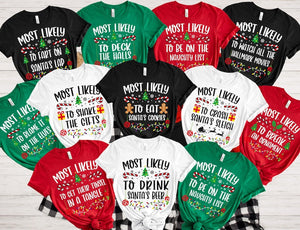 144 Quotes Most Likely to Christmas Shirt, Family Matching Christmas T-Shirts, Christmas Shirt, Funny Christmas Shirt, Family Pajamas