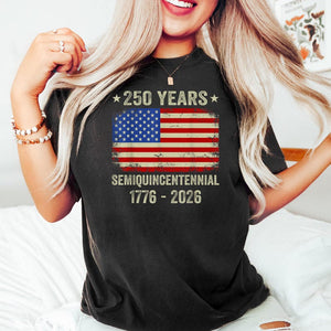 America 250th Anniversary Shirt, Celebrate Our 250th Anniversary Sweatshirt, America s 250th Anniversary united States Semiquincentennial