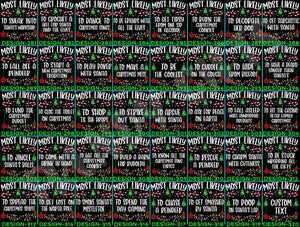 Funny 320 Quotes Most Likely Christmas Tee,Christmas Crew Shirt,Christmas Pajama,Matching Christmas Tee,Long Sleeve,Holiday T-shirt,Xmas Tee