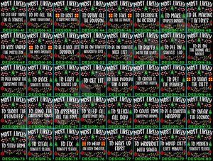 Funny 320 Quotes Most Likely Christmas Tee,Christmas Crew Shirt,Christmas Pajama,Matching Christmas Tee,Long Sleeve,Holiday T-shirt,Xmas Tee